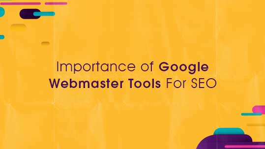 Importance of Google Webmaster Tools For SEO